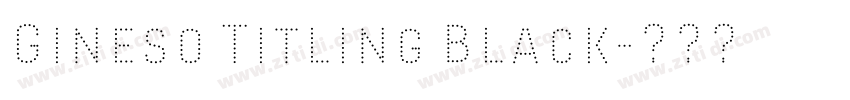 Gineso Titling Black字体转换 Gineso Titling Black字体转换